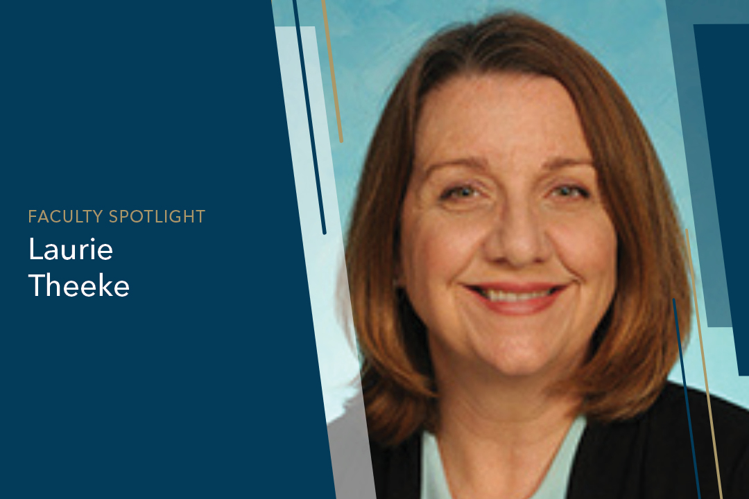 Faculty Spotlight, Laurie Theeke