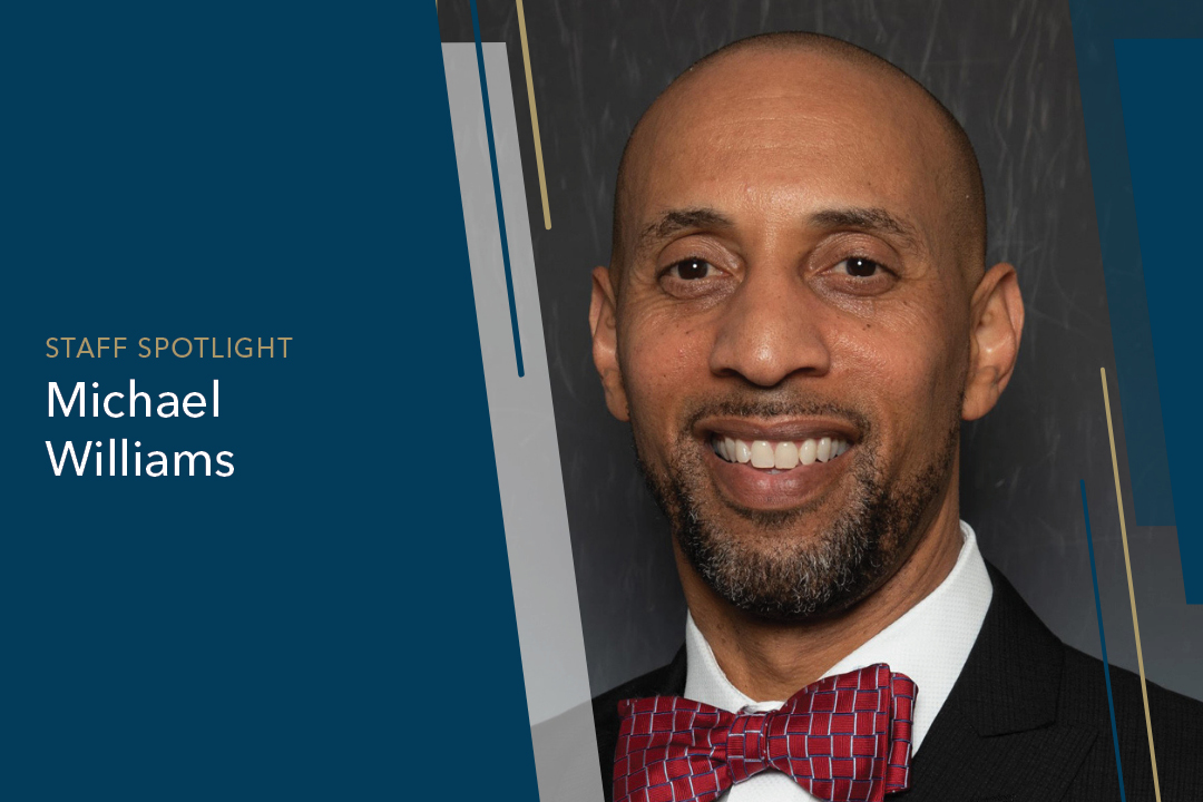 Staff Spotlight, Michael Williams